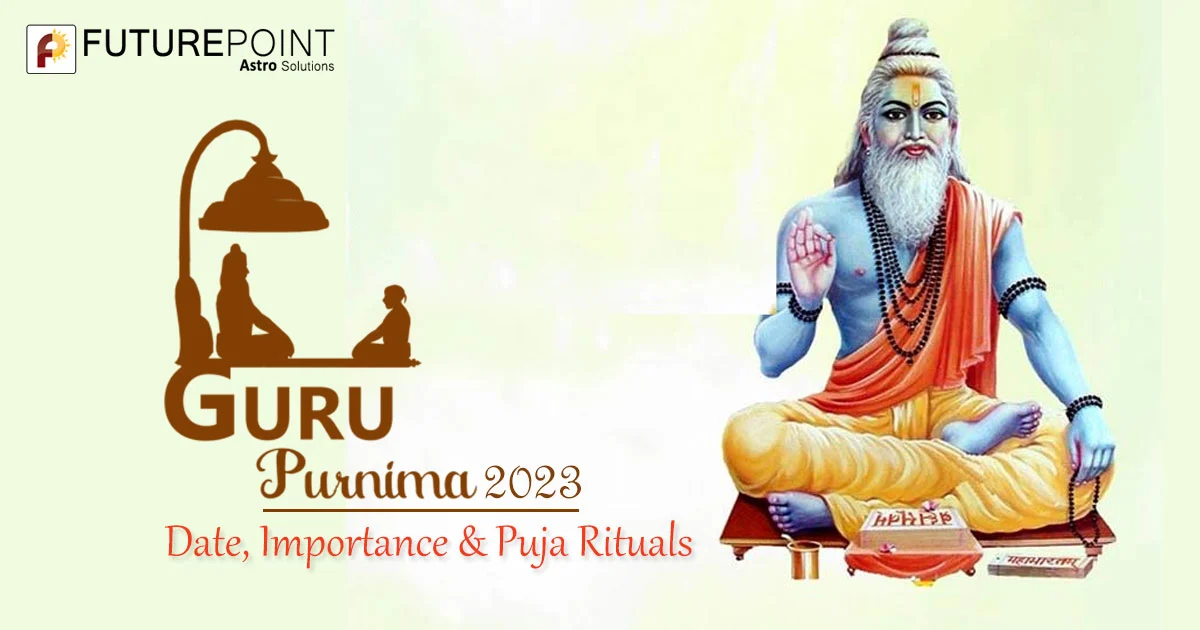 Guru Purnima 2023: Date, Importance & Puja Rituals
