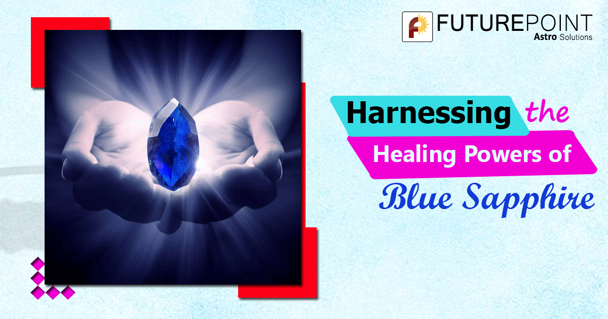 Harnessing the Healing Powers of Blue Sapphire