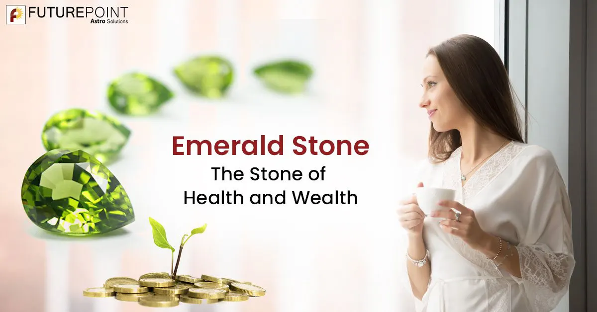 Emerald Stone - The Stone of Health and Wealth