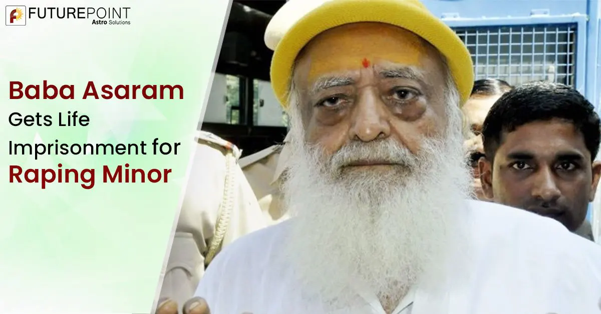 Baba Asaram Gets Life Imprisonment for Raping Minor