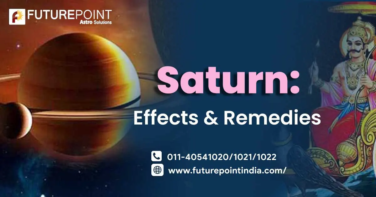 Saturn (Shani) : Effects and Remedies for 12 Houses