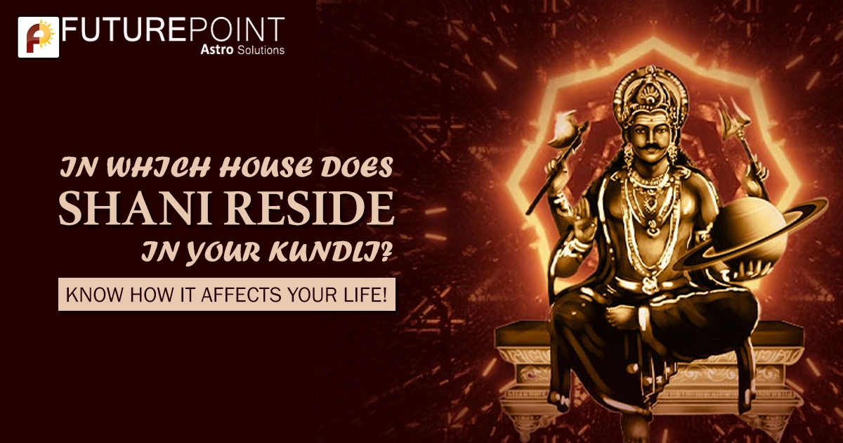 In which house does Shani reside in your Kundli? Know how it affects your life!