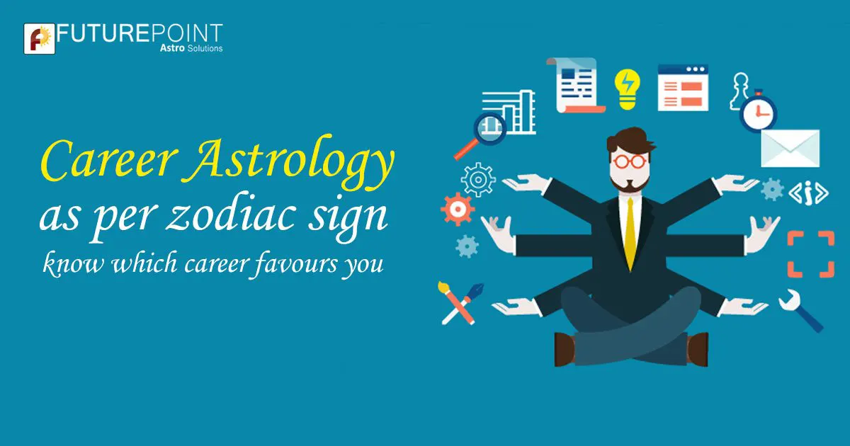 Career Astrology as per zodiac sign: know which career favours you