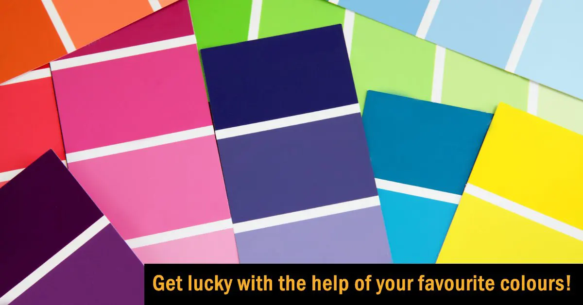 Get lucky with the help of your favourite colours!
