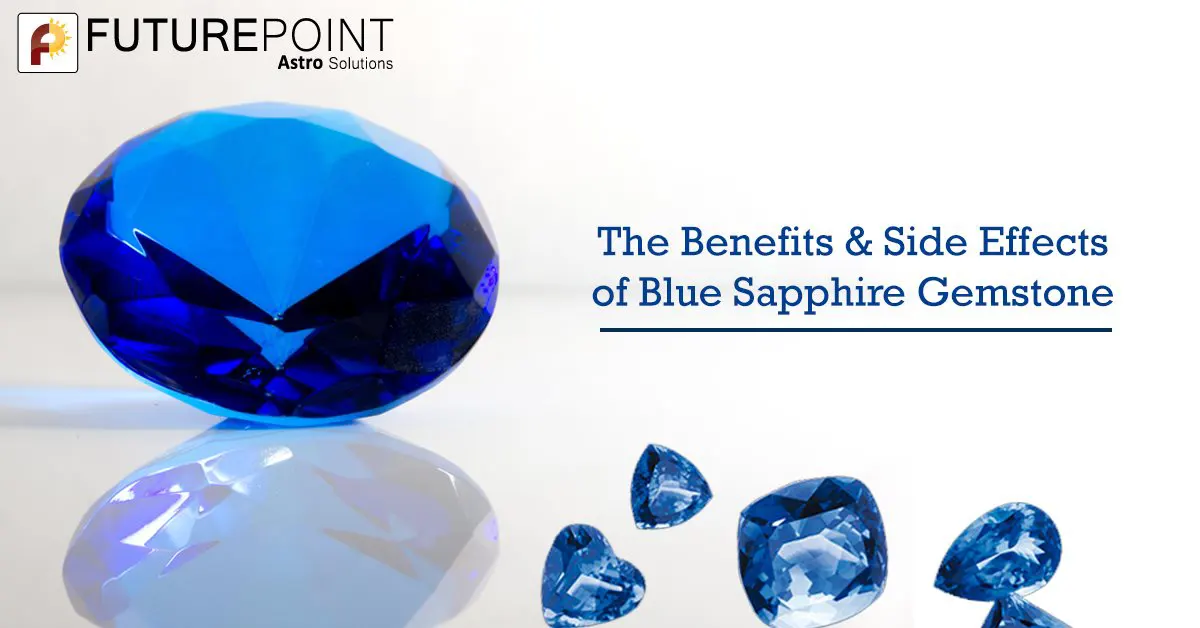 The Benefits & Side Effects of Blue Sapphire Gemstone