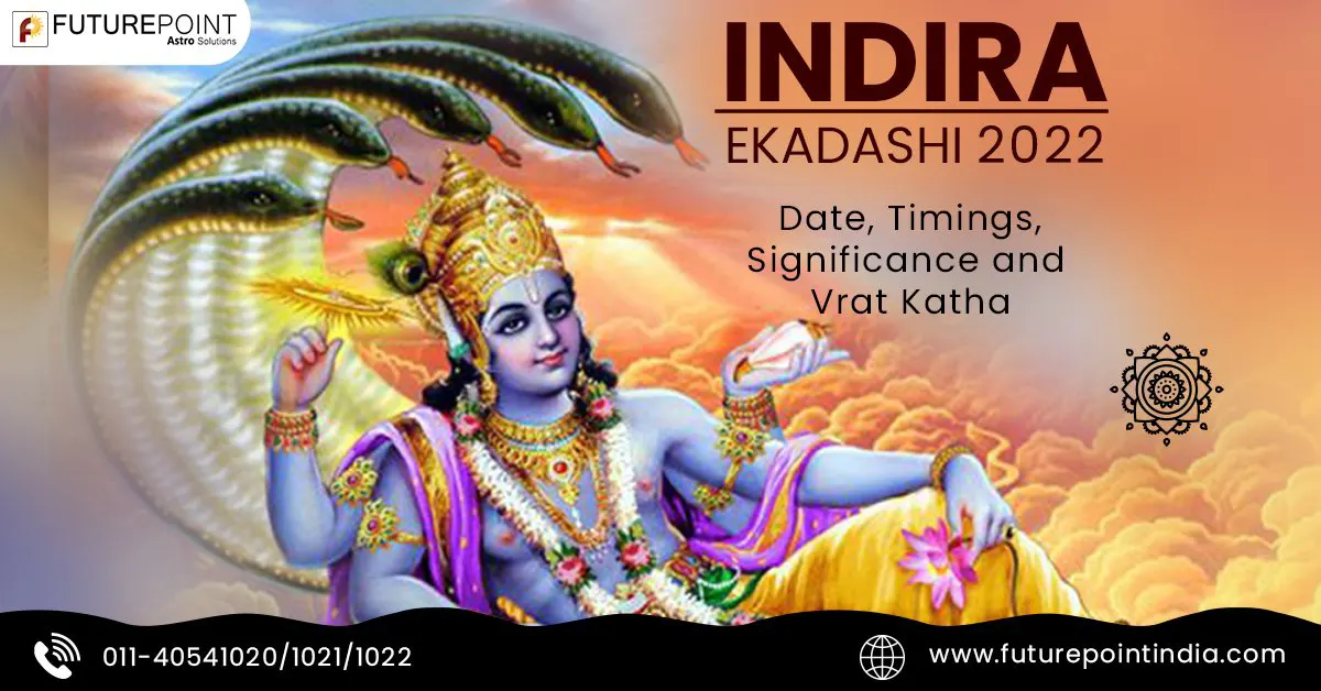 Indira ekadashi 2022 – Date, Timings, Significance and Vrat Katha