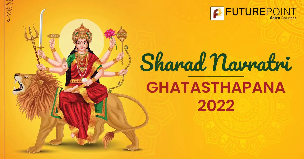 Sharad Navratri Ghatasthapana 2022