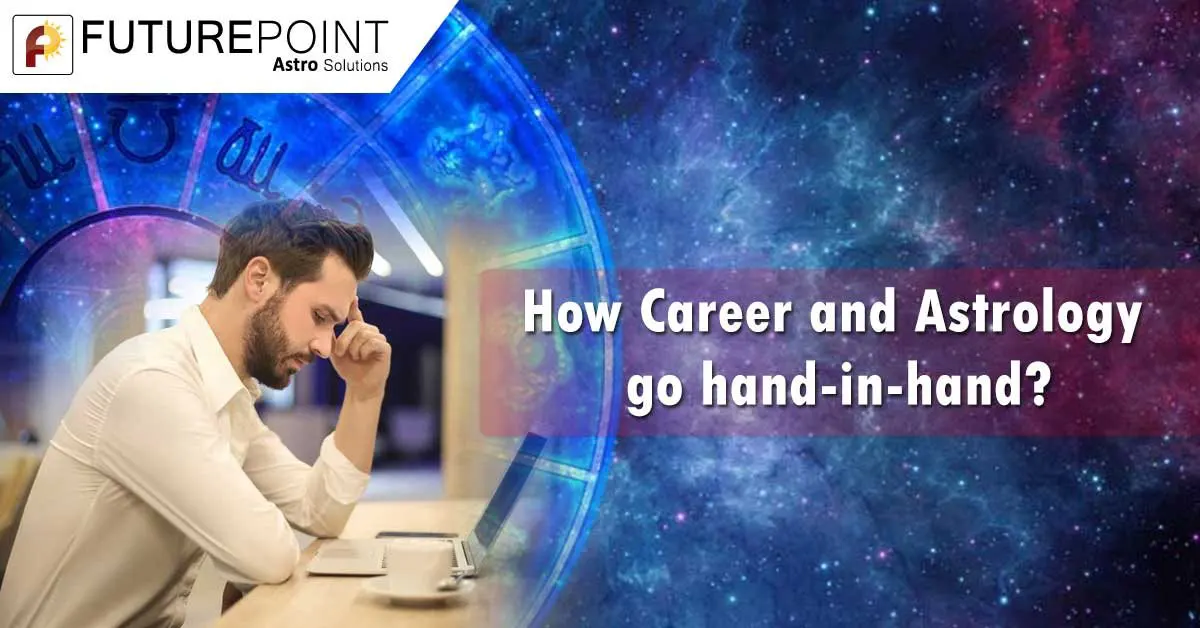 How Career and Astrology go hand-in-hand?