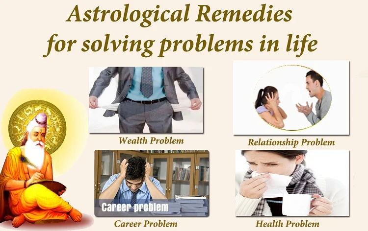 Astrological Remedies for solving problems in Life