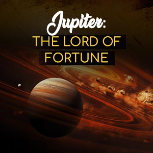 Jupiter-The Lord Of Fortune