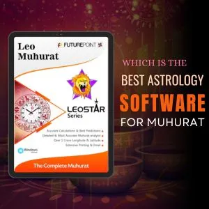 Which is the Best Astrology Software for Muhurat?
