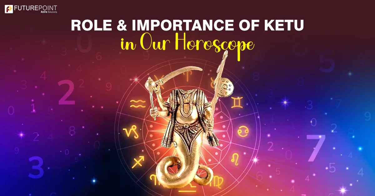 Role and Importance of Ketu in Our Horoscope