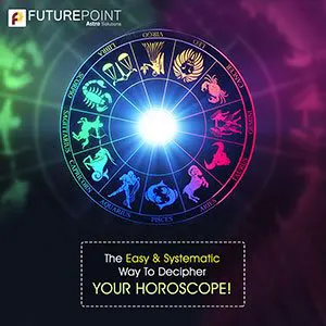 The Easy & Systematic Way to Decipher Your Horoscope!