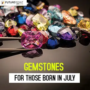 Gemstones for Those Born in July