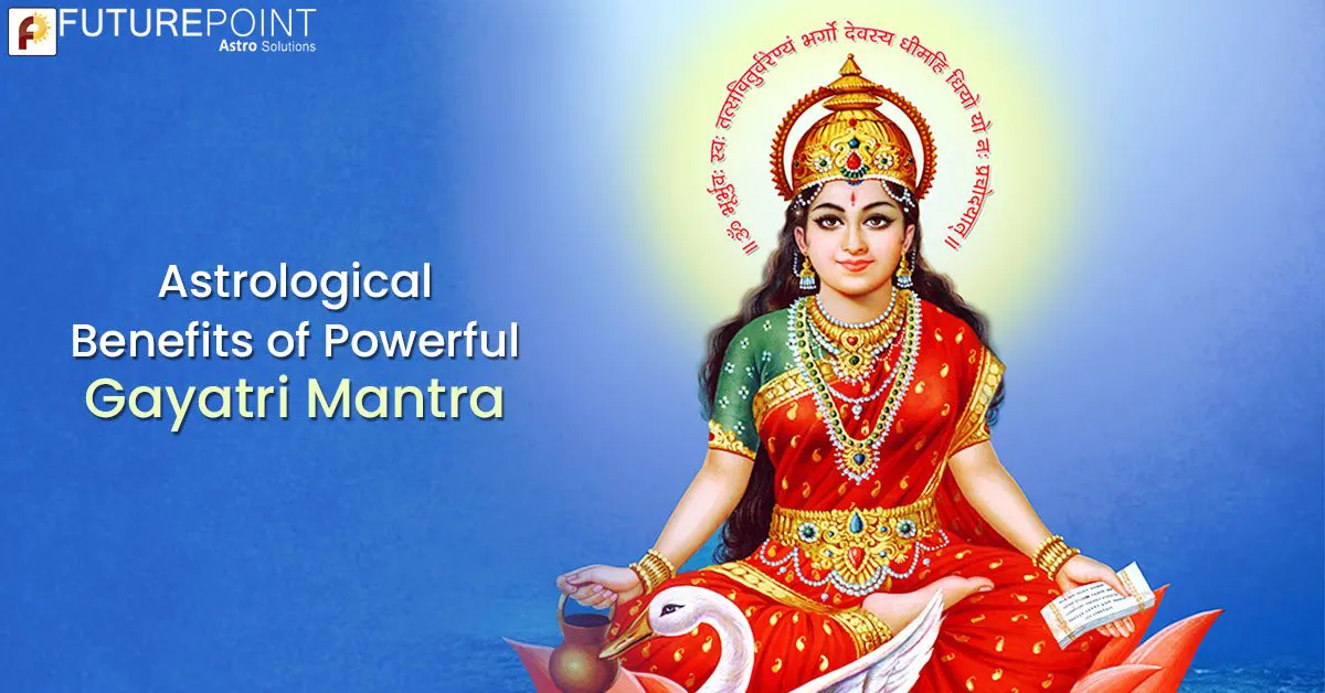 Gayatri Mantra Benefits in Astrology