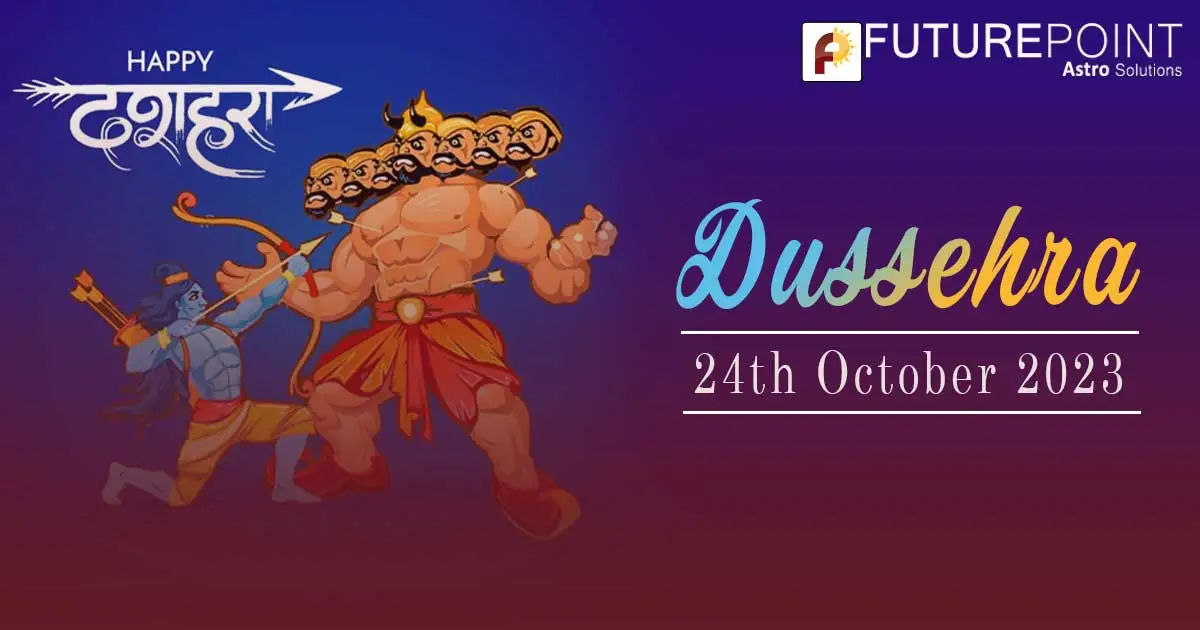 Dussehra 2024 - Vijaya Dashami Date & Puja Muhurat