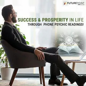 Success & Prosperity in Life through Phone Psychic Readings!