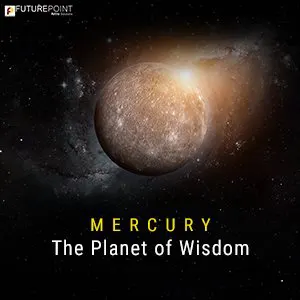 Mercury- The Planet of Wisdom