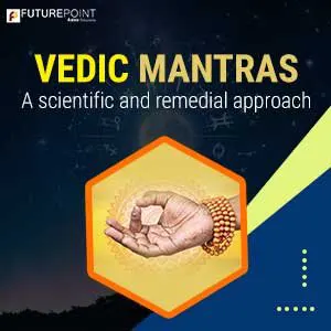Vedic Mantras - A scientific and remedial approach