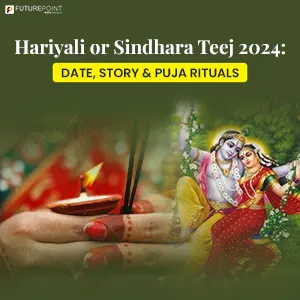 Hariyali or Sindhara Teej 2024: Date, Story & Puja Rituals