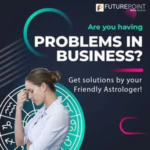 Are you having Problems in Business? Get solutions by your Friendly Astrologer!