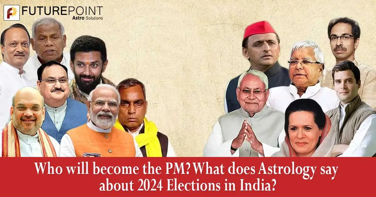 Who will become the PM? What does Astrology say about 2024 Elections in India?