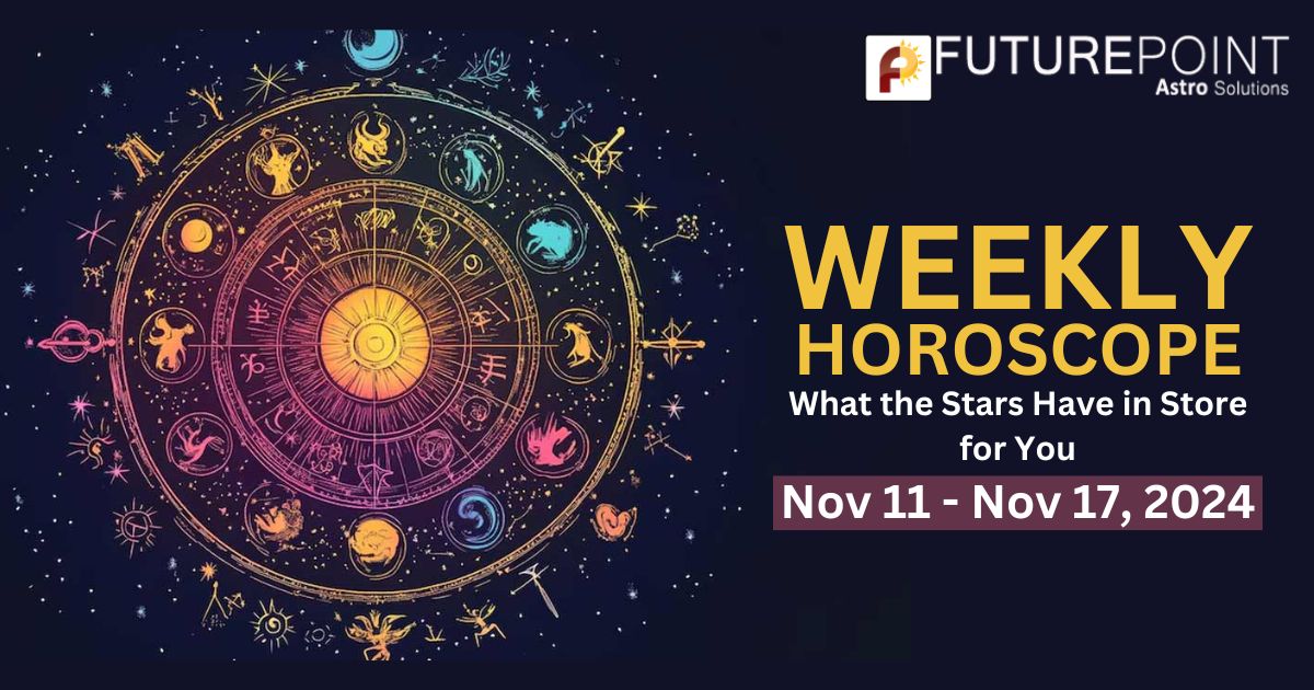 Weekly Horoscope: What the Stars Have in Store for You (Nov 11 - Nov 17, 2024)