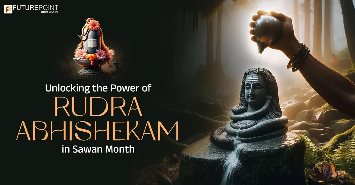 Unlocking the Power of Rudra Abhishekam in Sawan Month