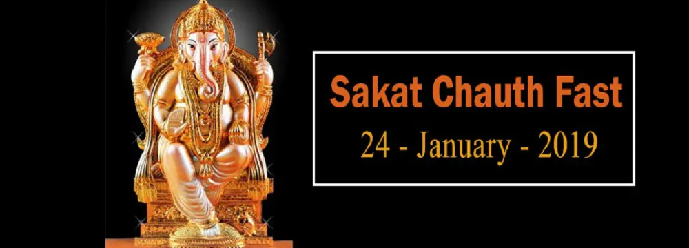 Sakat Chauth Date // Sakat Chauth Timings // Sakat Vrat 2019