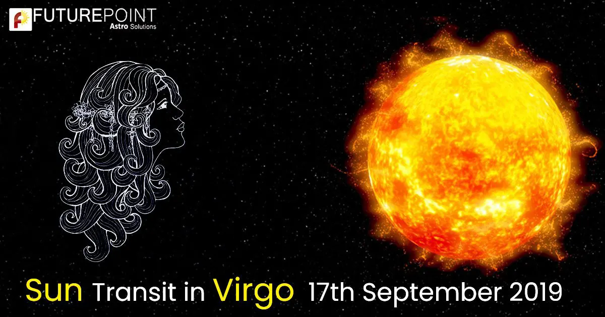 Sun Transit in Virgo - 17th September 2019