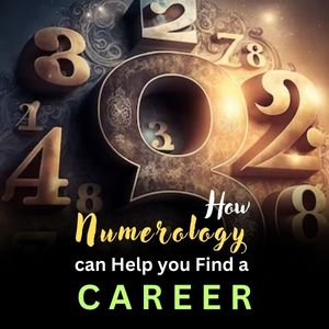 How Numerology can Help you Find a Career