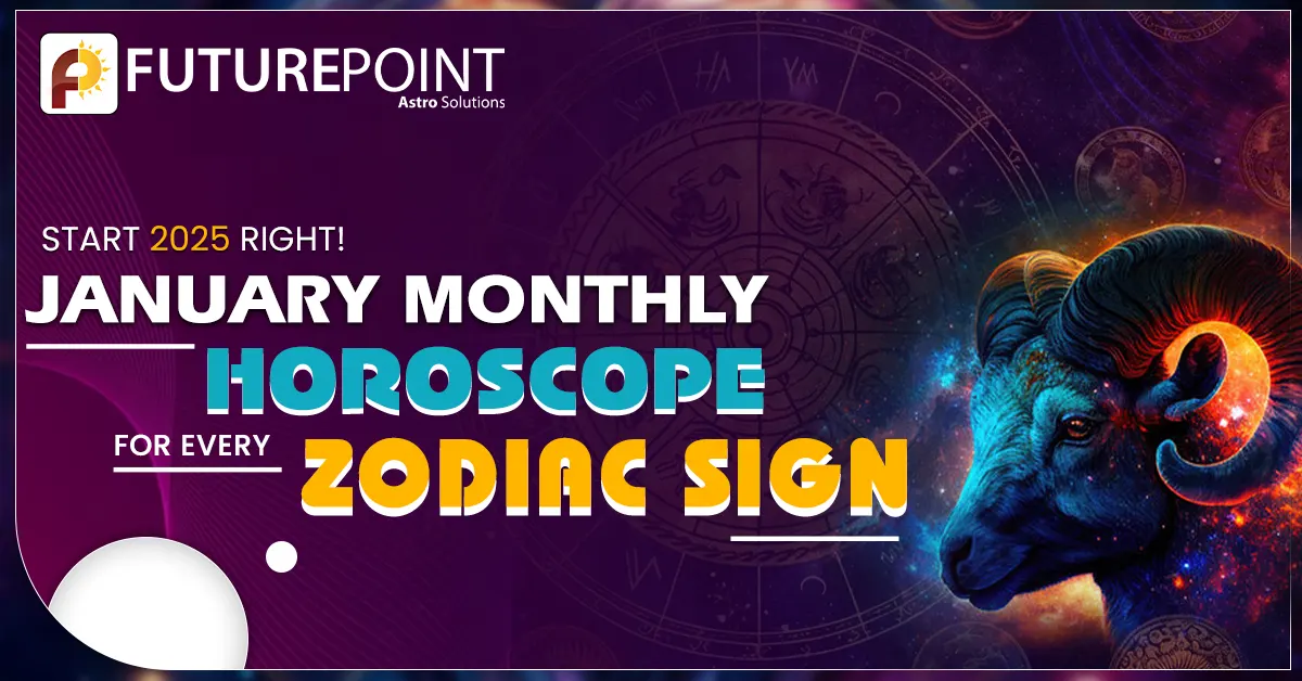 Start 2025 Right! January Monthly Horoscope for Every Zodiac Sign