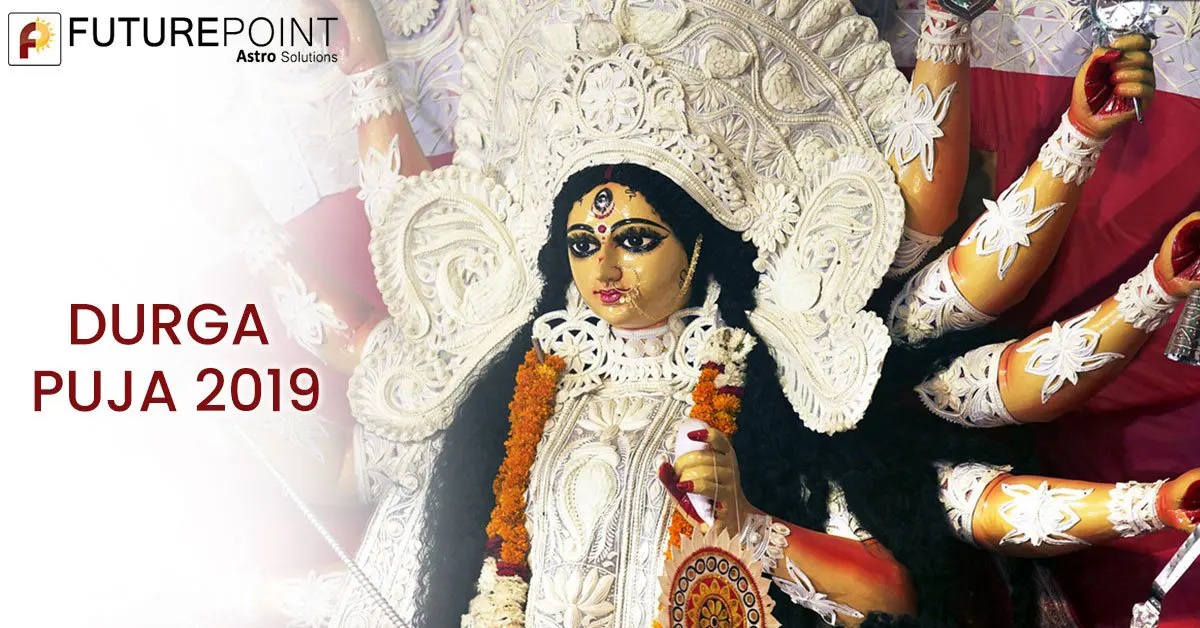 DURGA PUJA 2019