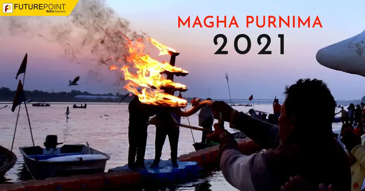 MAGHA PURNIMA 2021