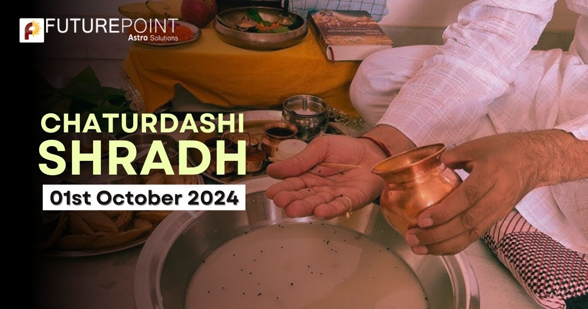 Chaturdashi Shradh - 1st October 2024