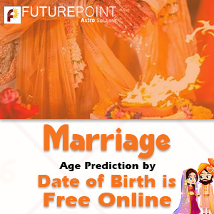 Marriage age Prediction by Date of Birth is Free Online