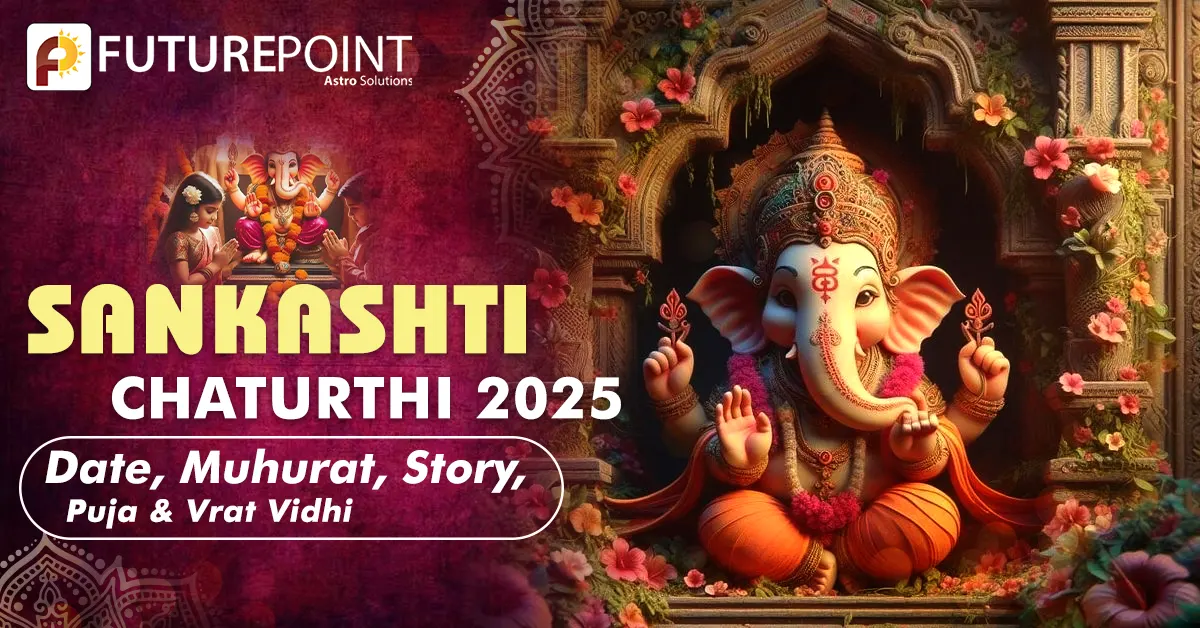 Sankashti Chaturthi 2025: Date, Muhurat, Story, Puja & Vrat Vidhi