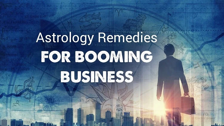 Astrological Remedies for Booming Business