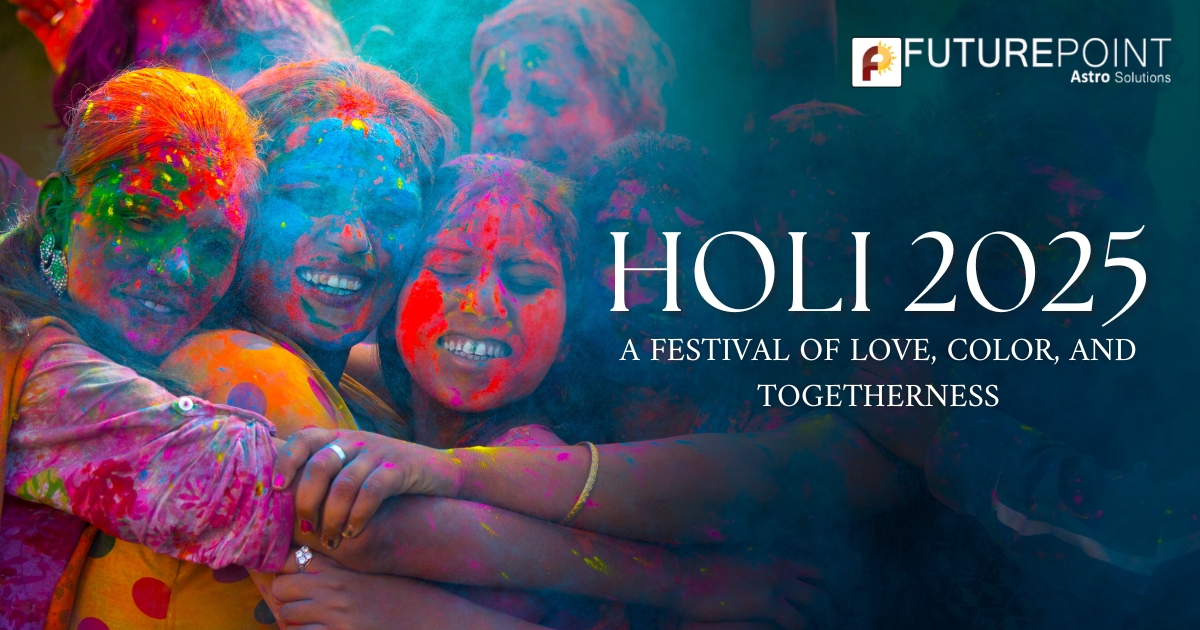 Holi 2025: A Festival of Love, Color, and Togetherness