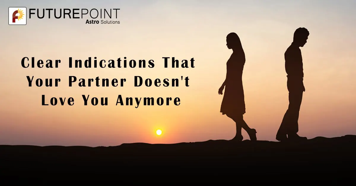 Clear Indications That Your Partner Doesn