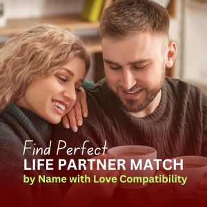 Find Perfect life Partner Match by Name with Love Compatibility