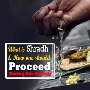 What is Shradh & How one should Proceed During this Period?