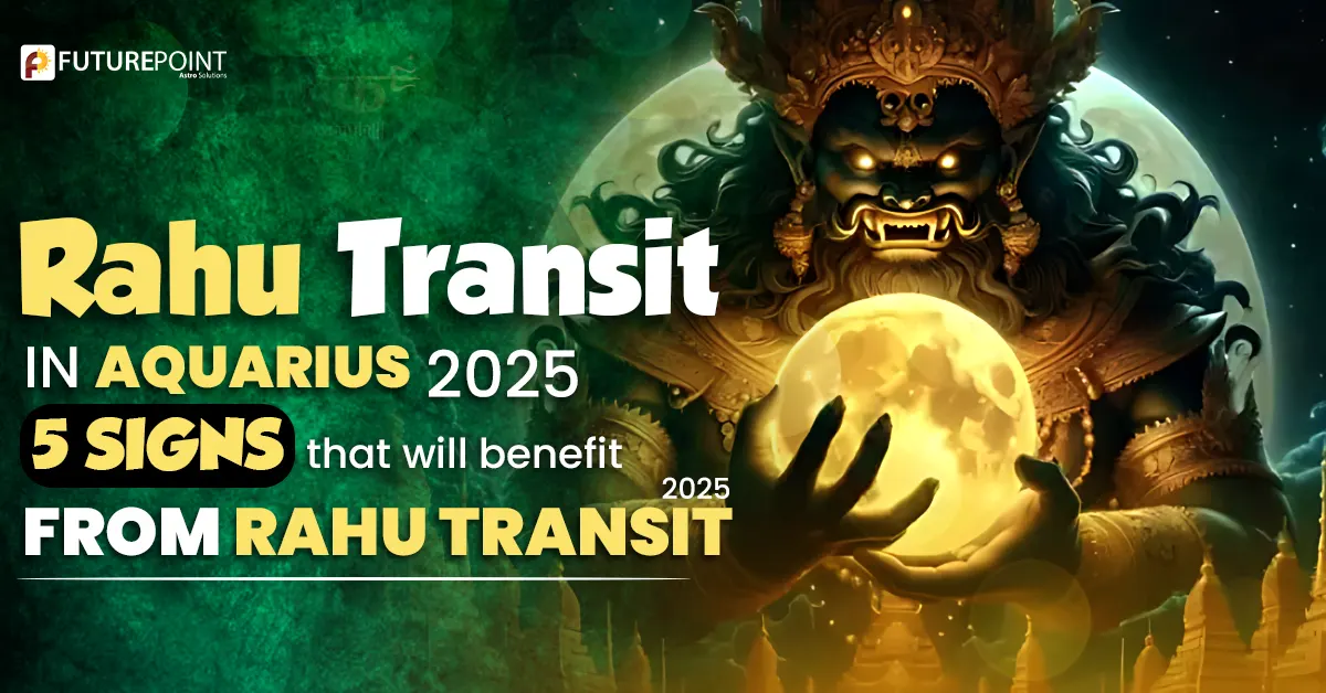 Rahu Transit in Aquarius 2025: 5 Signs that will benefit from Rahu transit 2025