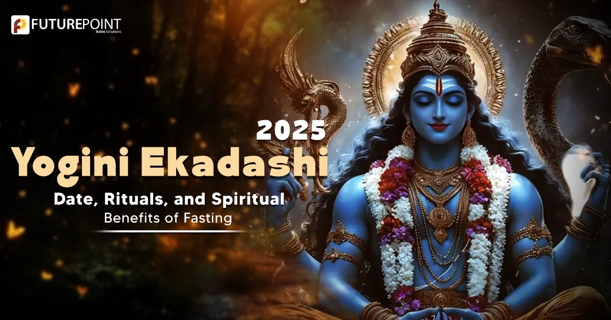 Yogini Ekadashi 2025: Date, Rituals, and Spiritual Benefits of Fasting