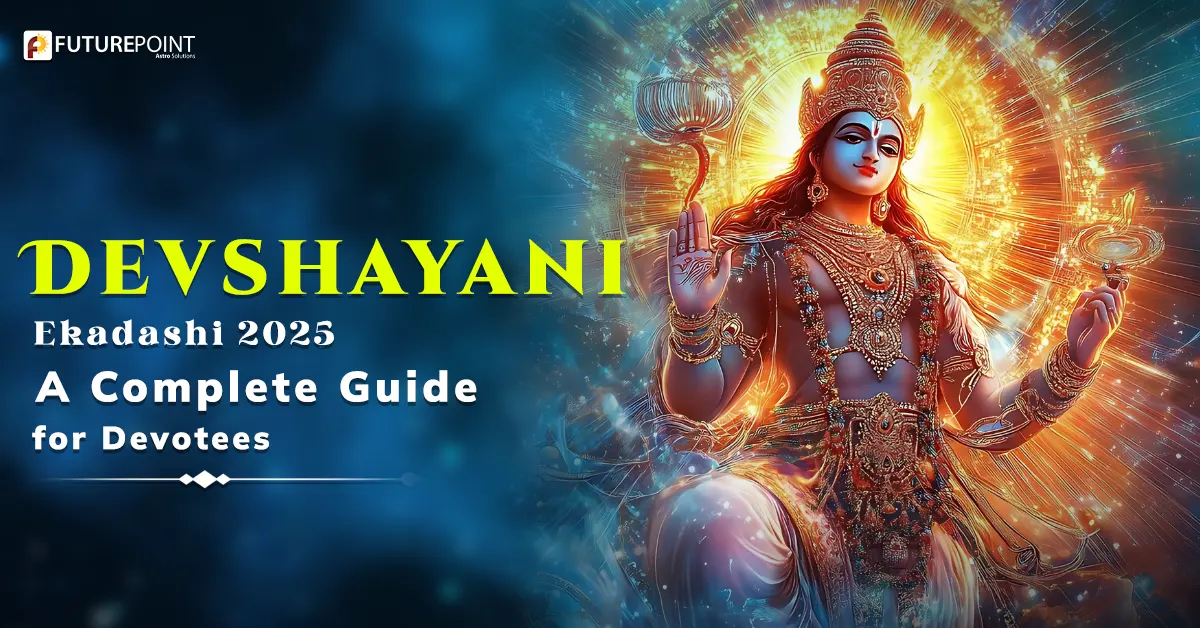 Devshayani Ekadashi 2025: A Complete Guide for Devotees