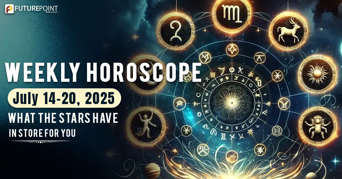 Weekly Horoscope: July 14–20, 2025 – What the Stars Have in Store for You