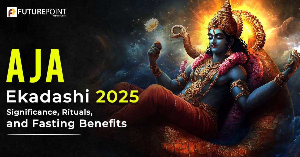 Aja Ekadashi 2025: Significance, Rituals, and Fasting Benefits