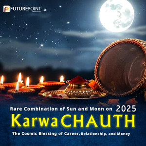 Rare Combination of Sun and Moon on Karwa Chauth 2025: The Cosmic Blessing of Career, Relationship, and Money