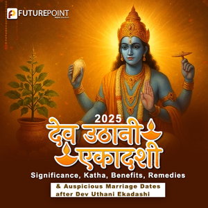 Devuthni Ekadashi 2025: Significance, Katha, Benefits, Remedies & Auspicious Marriage Dates after Dev Uthani Ekadashi