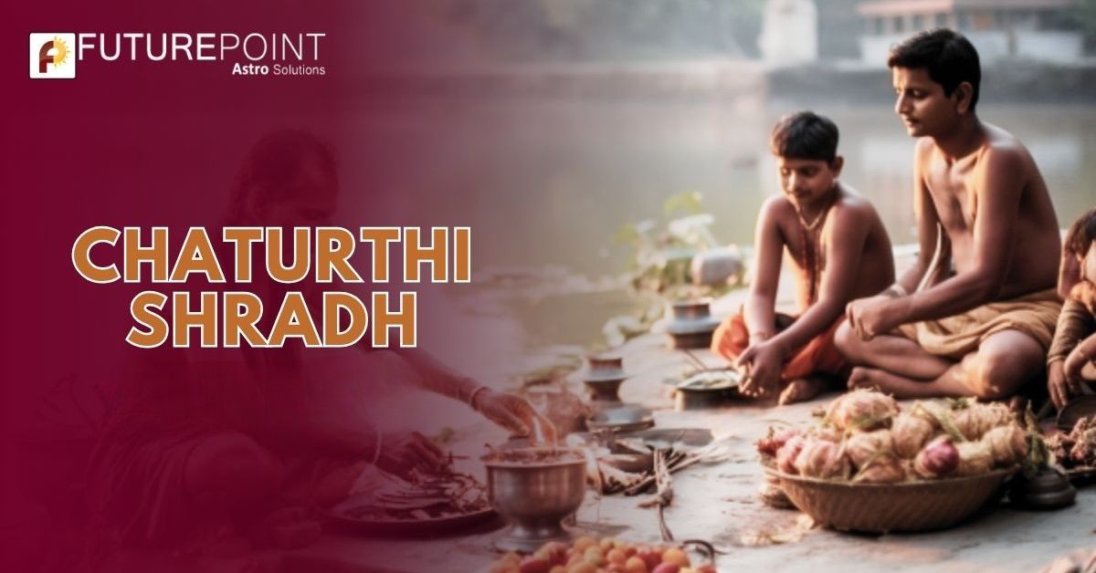 Chaturthi Shradh - 11th September 2025